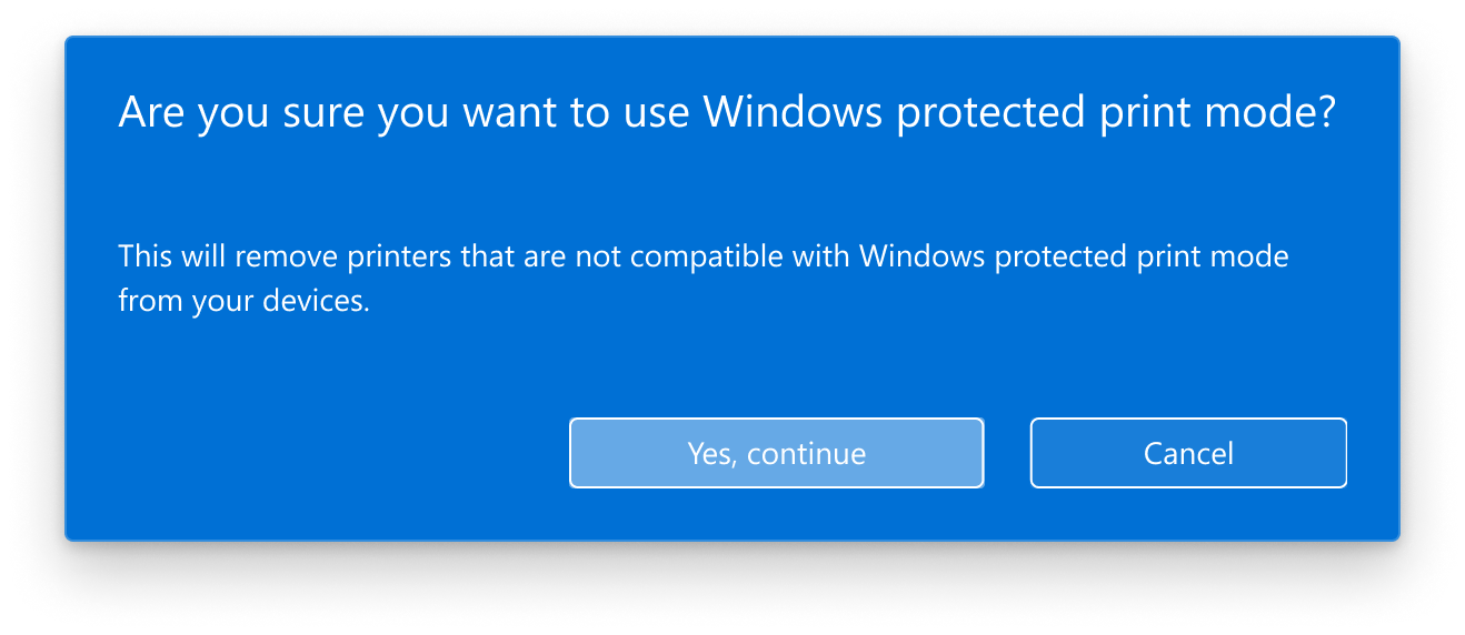 Printer Offline but Connected? Fix It on Windows 11 3 Official Microsoft Windows 11 setup warning for Windows protected print mode